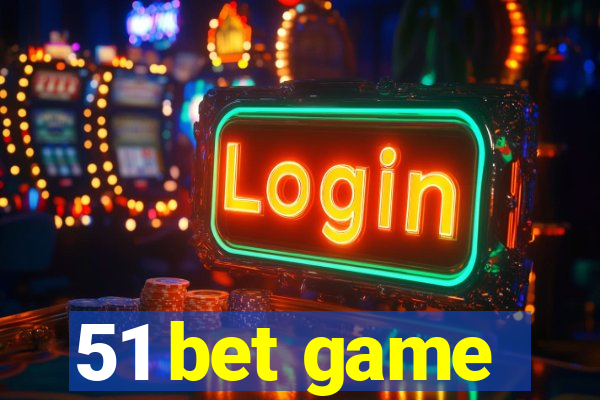 51 bet game